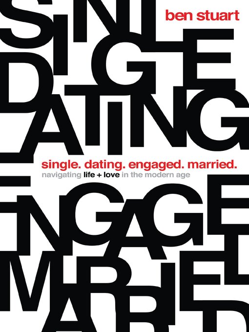 Title details for Single, Dating, Engaged, Married by Ben Stuart - Wait list